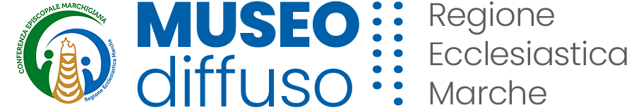 Museo diffuso - Regione Ecclesiastica Marche